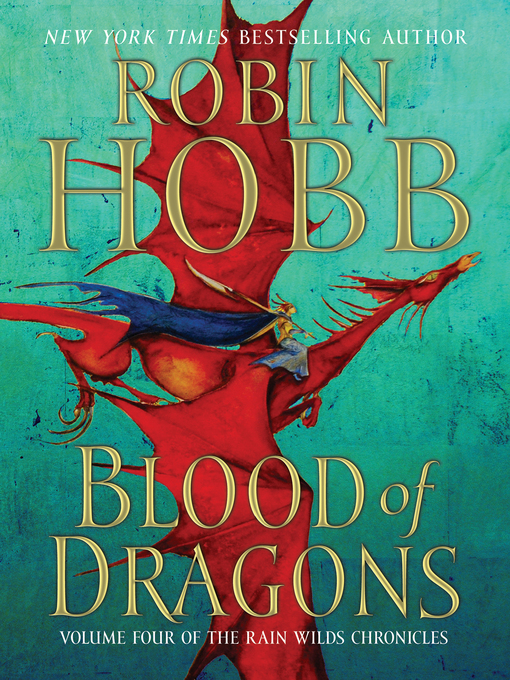 Title details for Blood of Dragons by Robin Hobb - Wait list